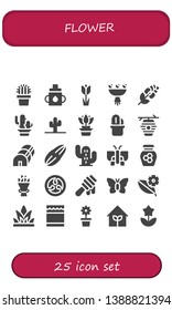 flower icon set. 25 filled flower icons.  Collection Of - Cactus, Feeder, Tulip, Bouquet, Rose, Flower, Beehive, Greenhouse, Seed, Butterfly, Honey, Kamon, Leaf, Grass, Garden