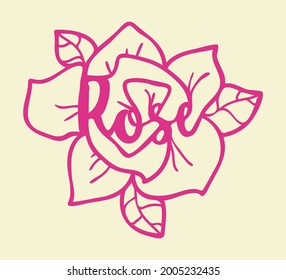 Flower with leaves and inscribed word rose