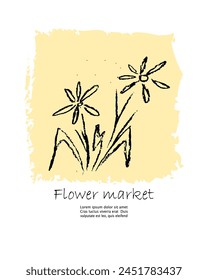 Flower market card,print, poster or banner. Simple flower.  Signboard, invitation, announcement vector illustration. Real pastel texture.