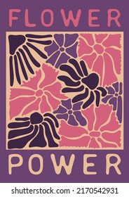 Flower power. Abstract retro poster in naive style. Seventies, groovy background. Hippie Aesthetic. Vector print