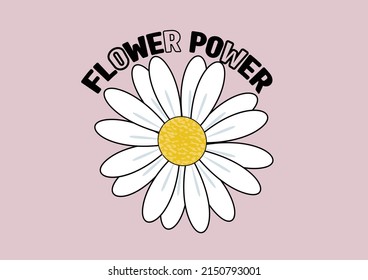 flower power daisies positive quote flower design margarita mariposa stationery,mug,t shirt,phone case fashion slogan style spring summer sticker and etc 