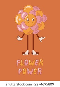 Flower power vector character poster. Cute hand drawn retro floral mascot illustration with eyes, smile, legs and arms in gloves, and inscription. Funny vintage card