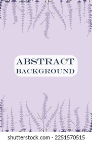Flower print with Abstract Background text. Bright colored lavender Vector Illustration. Wallpaper template in pastel colores
