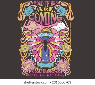 Flower retro artwork.  Stay thankful. Fly to the sky. Butterfly graphic print design. Good think are coming artwork for t shirt print, poster, sticker, background and other uses. 