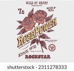 Flower rock and roll poster design. Rose power, Wild at heart vector print design for t-shirt print, poster, sticker, background and other uses. 