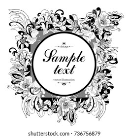 Flower round frame, vector monochrome background, banner, floral  border, outline wreath. Abstract vector black and white flowers, petals, leaves, curls and label for text isolated on white background