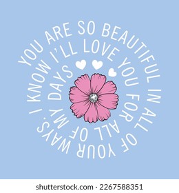 Flower with round slogan print design