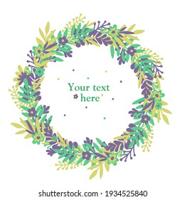 Flower scandinavian doodle spring (or summer) wreath with flowers and leaves (green, sea, yellowgreen, purple). White isolated vector stock illustration (EPS10).