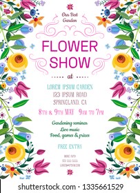 Flower show announcing poster template. Text customized for invitation to event. Garden party layout with fancy flowers in folk painting style. Cheerful colors background. Vector illustration.