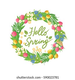 Flower wreath with hand drawn Hello Spring headline. Vector colorful illustration isolated on white. Greeting card template.