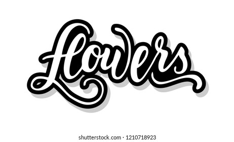Flowers calligraphy template text for your design illustration concept. Handwritten lettering title vector words on white isolated 