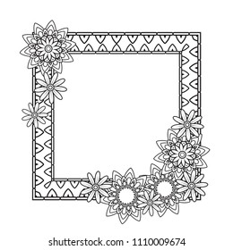 Flowers decorative frame. Isolated on white background. Floral monochrome ornament. Design element with space for your text. Black and white vector illustration.