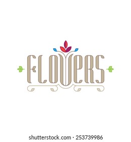 Flowers - elegance logo template for flower shop or boutique. Floral Spring illustration in outline style with monogram elements.