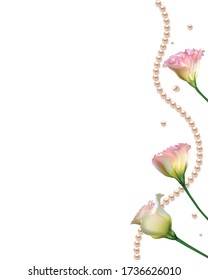 Flowers. Eustoma. Floral background. Pink. Pearls. Jewelry.