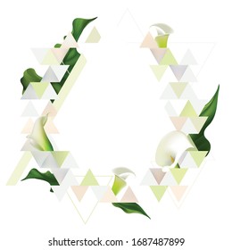 Flowers. Floral background. Callas. Green leaves. Geometric pattern. Triangles.