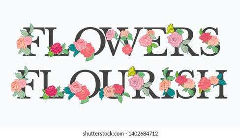 Flowers,  flourish. The inscription of flowers. Composition of elegant flowers and leaves.
