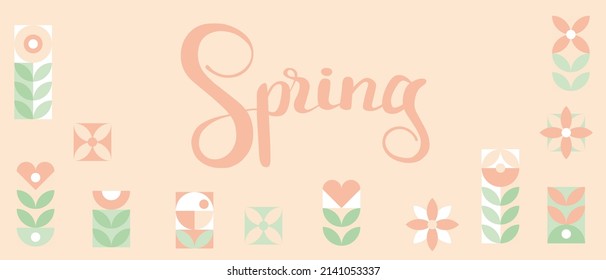 Flowers In Geometric Shapes, Template For Cover And Web Design. Spring - Lettering Word For Intro Design In Scandinavian Trendy Style.	