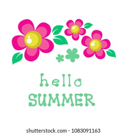 Flowers and hello summer hand drawn lettering isolated on white background. Design element for greeting cards or posters. Vector illustration.
