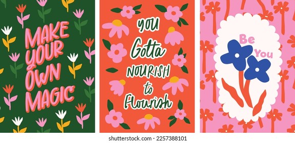 Flowers and inspirational slogan print design.Floral Illustration template for posters, social media, greeting card, phone wallpapers, postcard. Spring background vector.