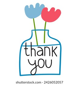Flowers in jar. Thank you. Flat design. Hand drawn vector illustration on white background.