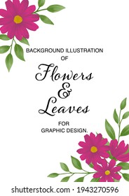 Flowers and leaves bacground design 
