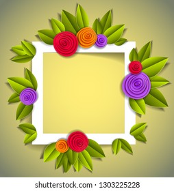 Flowers and leaves beautiful background or frame with blank copy space for text, vector illustration in paper cut style. Wedding invitation or romantic greeting card.