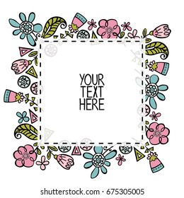 Flowers and leaves. Frame square. Your text here. Isolated vector object on white background.