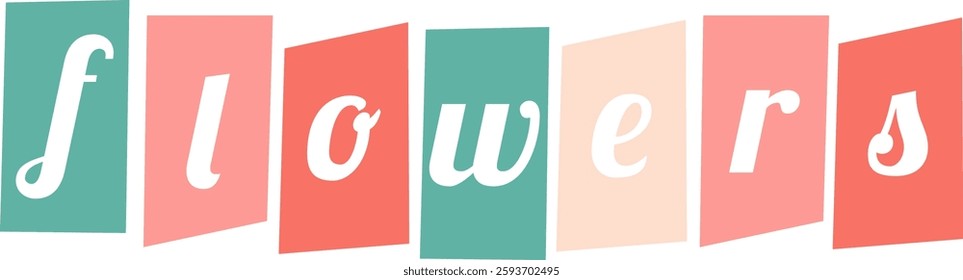 Flowers Lettering Sticker Vector Illustration
