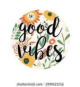 Flowers and slogan print design. Vector illustration design for fashion fabrics, textile graphics, prints.