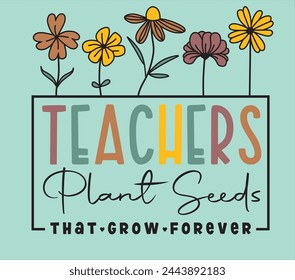 FLOWERS TEACHERS LOVE TSHIRT FASHION
