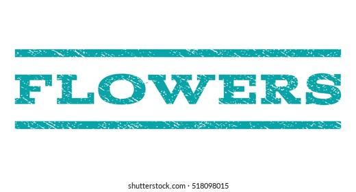 Flowers watermark stamp. Text tag between horizontal parallel lines with grunge design style. Rubber seal stamp with dust texture. Vector cyan color ink imprint on a white background.