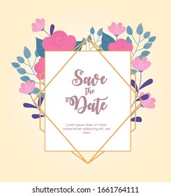 flowers wedding, save the date, ornate frame floral foliage decoration card vector illustration