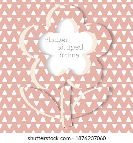 Flower-shaped frame with copy space for setting holidays,crafts,scrapbooks,baby albume and other users.Vector illustration,10 Eps.
