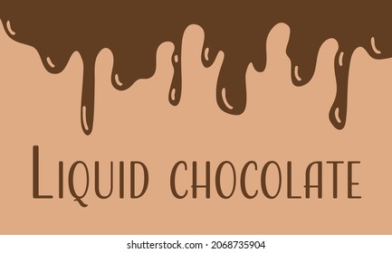 Flowing chocolate, liquid drip with glare, flat design background beige brown coffee chocolate color