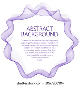 Flowing smooth linear frame in a shape of circle. Vector abstract artistic beautiful background with copy space for text.  Isolated over white background.