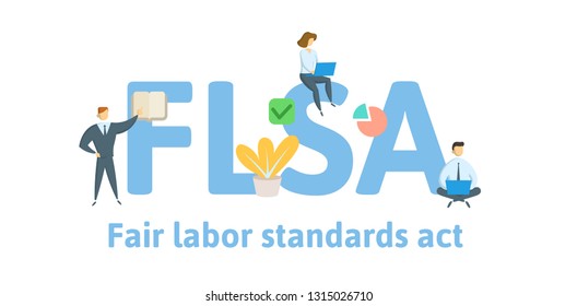 FLSA, Fair Labor Standards Act. Concept with keywords, letters and icons. Colored flat vector illustration. Isolated on white background.