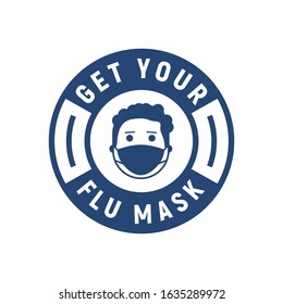 Flu, Medical or Health mask label. Get your flu mask sign. Modern minimal design. Young man with flu mask isolated on white background.