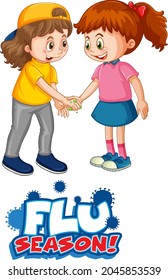 Flu Season font in cartoon style with two kids do not keep social distance isolated on white background illustration