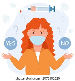 A flu shot. A girl ponders whether or not to get a flu shot. Yes or no is everyone's choice. Coronavirus pandemic vaccination concept. Flat style vector illustration on isolated background. 