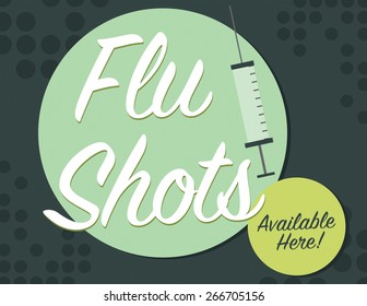 Flu shots available here with syringe poster over green background