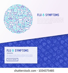 Flu and symptoms concept in circle thin line icons: temperature, chills, heat, runny nose, doctor with stethoscope, nasal drops, cough, phlegm in the lungs. Vector illustration for medical report