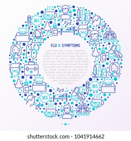 Flu and symptoms concept in circle thin line icons: temperature, chills, heat, runny nose, doctor with stethoscope, nasal drops, cough, phlegm in the lungs. Vector illustration for medical report.