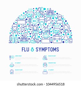 Flu and symptoms concept in half circle thin line icons: temperature, chills, heat, runny nose, bed rest, pills, doctor with stethoscope, nasal drops, cough, phlegm in the lungs. Vector illustration.