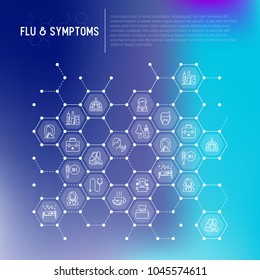 Flu and symptoms concept in honeycombs thin line icons: temperature, chills, heat, runny nose, doctor with stethoscope, nasal drops, cough, phlegm in the lungs. Vector illustration for medical report.