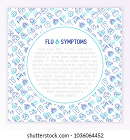 Flu and symptoms concept thin line icons: temperature, runny nose, bed rest, pills, doctor with stethoscope, nasal drops, cough, phlegm in the lungs. Modern vector illustration for medical report.