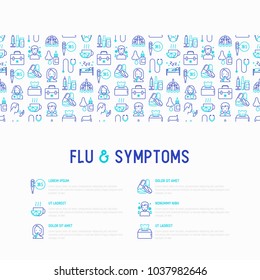 Flu and symptoms concept thin line icons: temperature, chills, heat, runny nose, doctor with stethoscope, nasal drops, cough, phlegm in the lungs. Modern vector illustration for medical report.