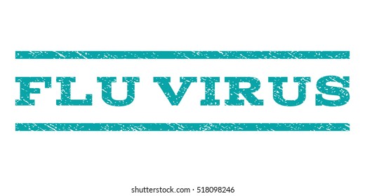 Flu Virus watermark stamp. Text tag between horizontal parallel lines with grunge design style. Rubber seal stamp with unclean texture. Vector cyan color ink imprint on a white background.