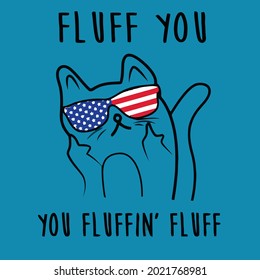 fluff you you fluffin fluff funny cat kitten love ( design vector illustration for use in design and print wall art poster canvas