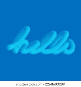 Fluffy plush and shaggy handwritten letter. Vector fur 3d neon gradient bright blue inscription hello on a blue isolated background. Cute soft and realistic text.Wool,shagy graffiti 