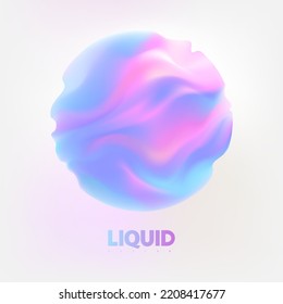 Fluid 3D sphere. Colored liquid ball on white background. Vector geometric shape for poster and cover design.